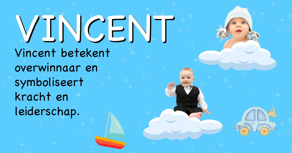 Betekenis van de naam Vincent - Ontdek de herkomst en betekenis van deze voornaam
