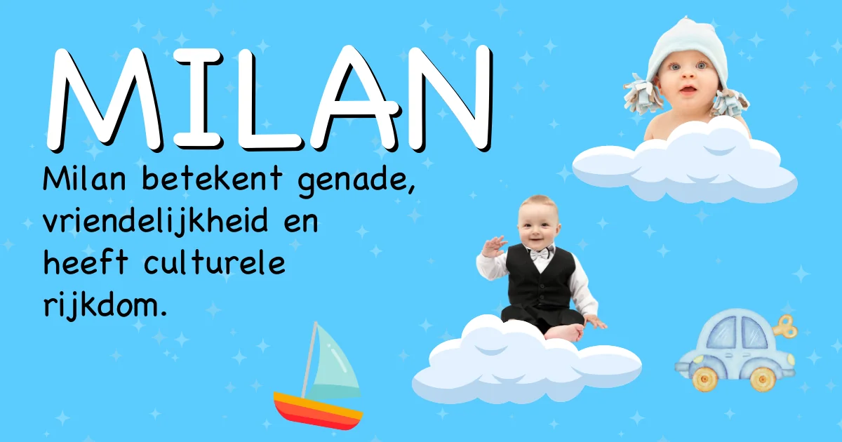 Betekenis van de naam Milan - Ontdek de herkomst en betekenis van deze voornaam