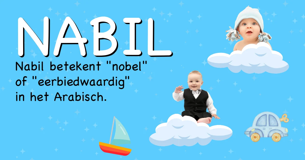 Betekenis van de naam Nabil - Ontdek de herkomst en betekenis van deze voornaam