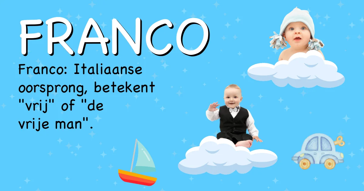 Betekenis van de naam Franco - Ontdek de herkomst en betekenis van deze voornaam