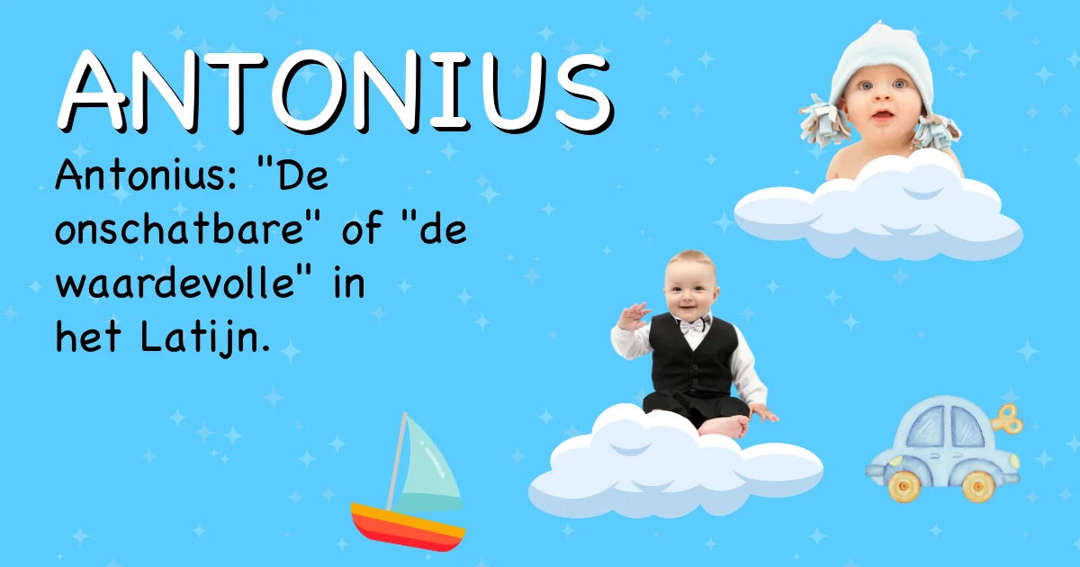 Betekenis van de naam Antonius - Ontdek de herkomst en betekenis van deze voornaam