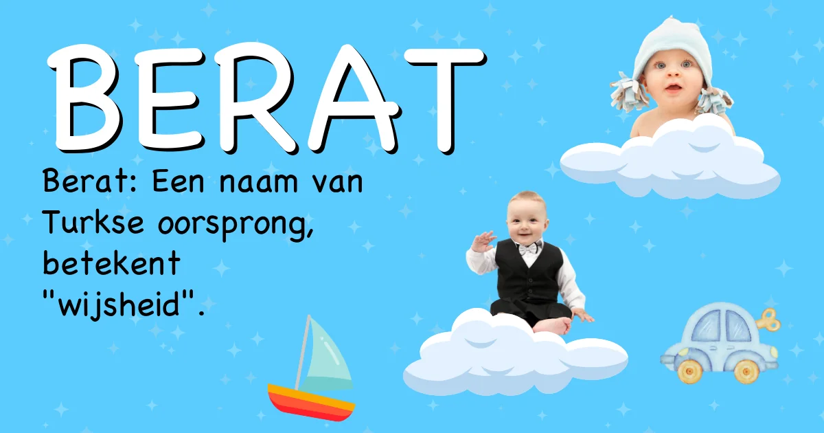 Betekenis van de naam Berat - Ontdek de herkomst en betekenis van deze voornaam