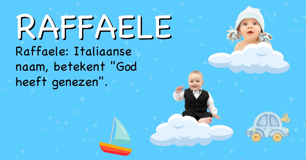 Betekenis van de naam Raffaele - Ontdek de herkomst en betekenis van deze voornaam