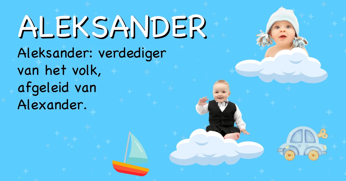 Betekenis van de naam Aleksander - Ontdek de herkomst en betekenis van deze voornaam