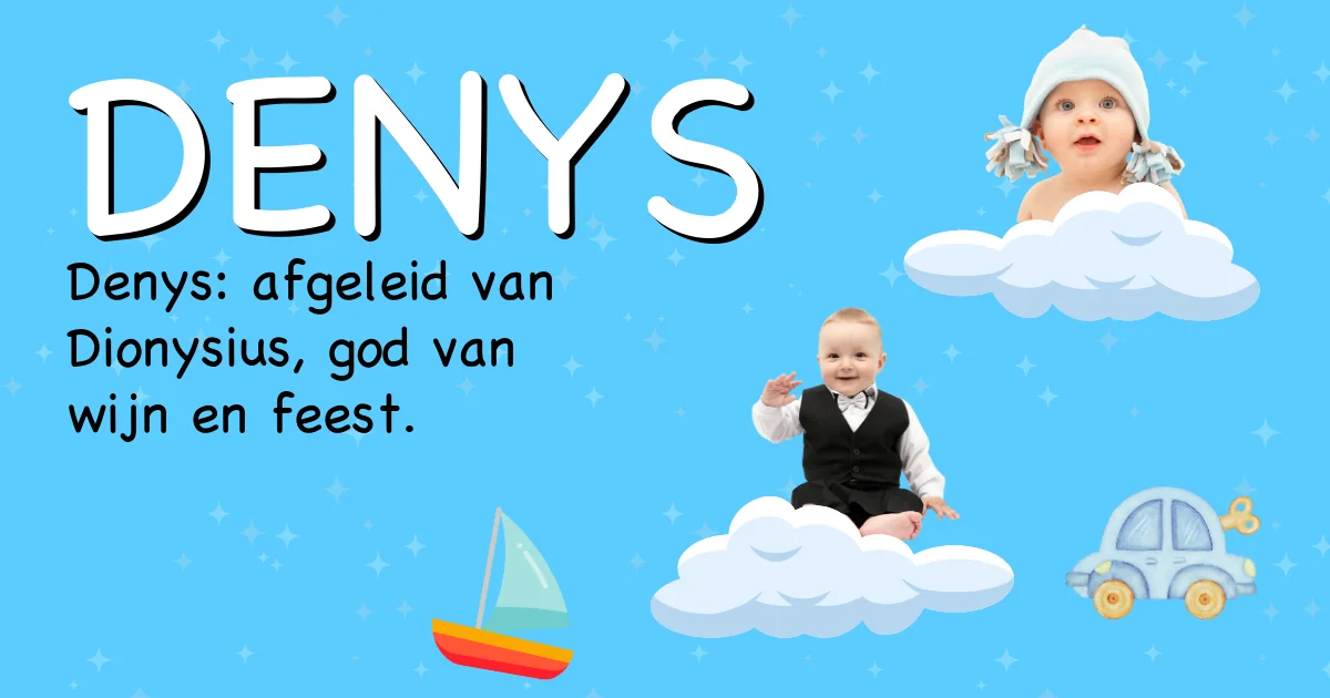Betekenis van de naam Denys - Ontdek de herkomst en betekenis van deze voornaam