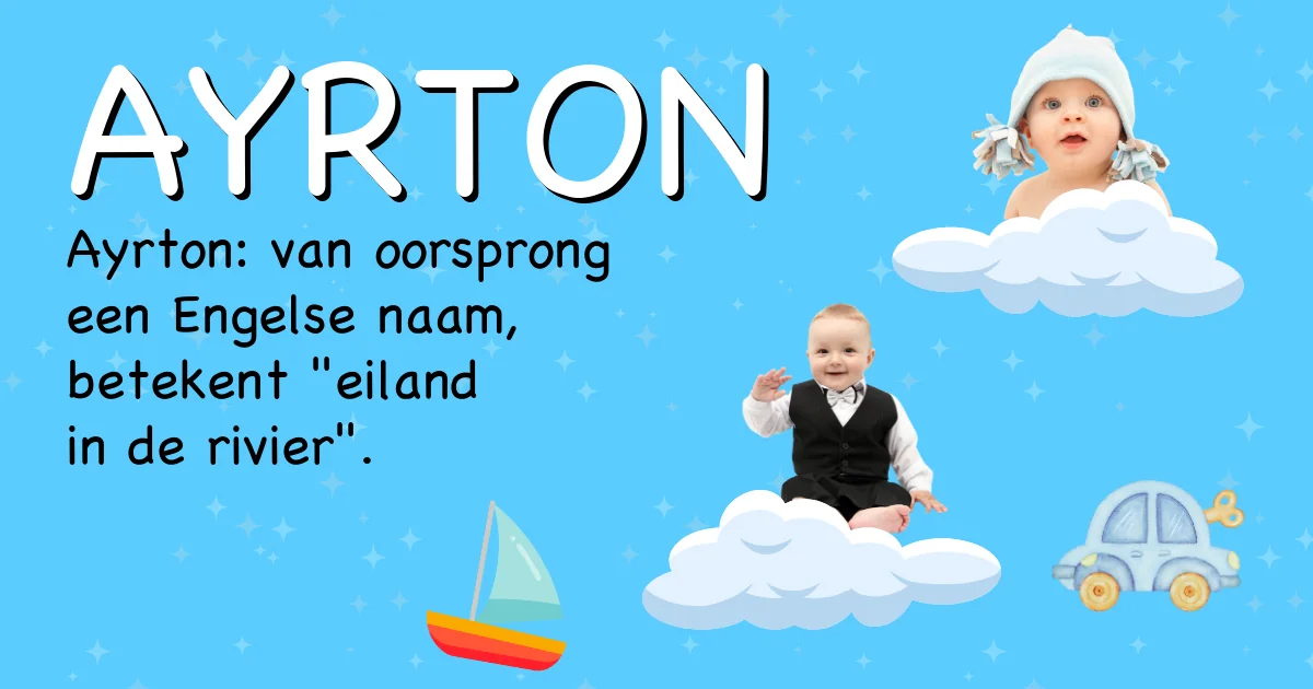 Betekenis van de naam Ayrton - Ontdek de herkomst en betekenis van deze voornaam