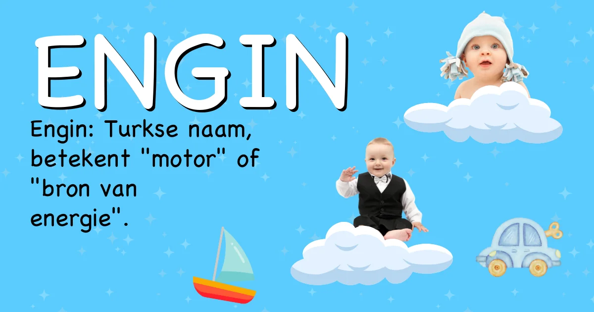 Betekenis van de naam Engin - Ontdek de herkomst en betekenis van deze voornaam