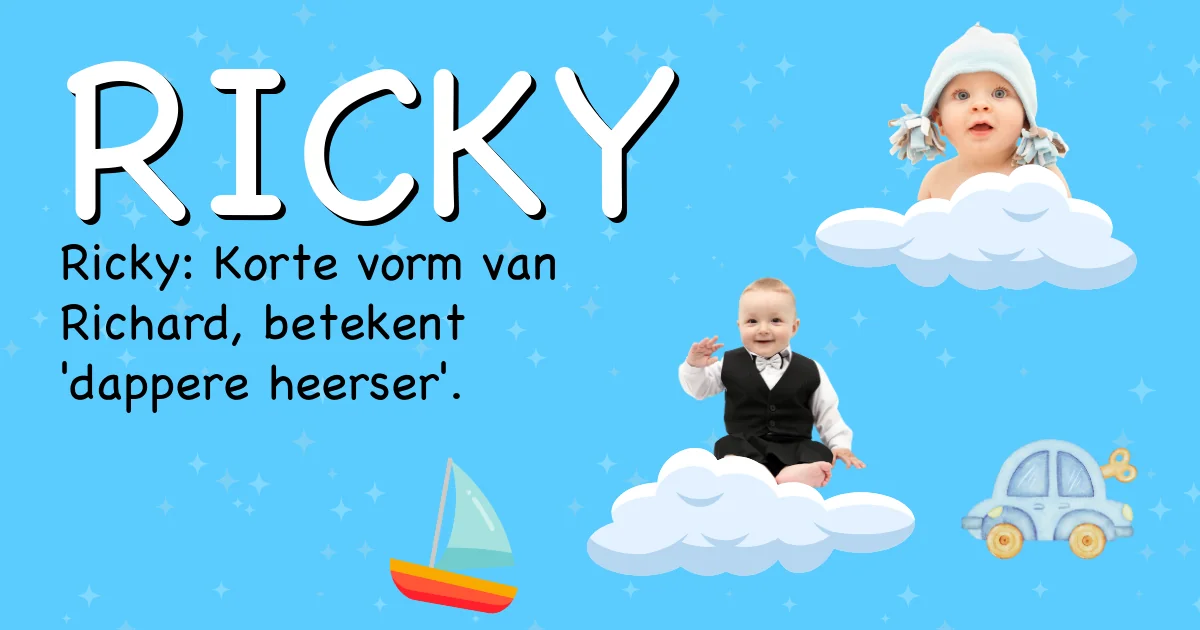 Betekenis van de naam Ricky - Ontdek de herkomst en betekenis van deze voornaam