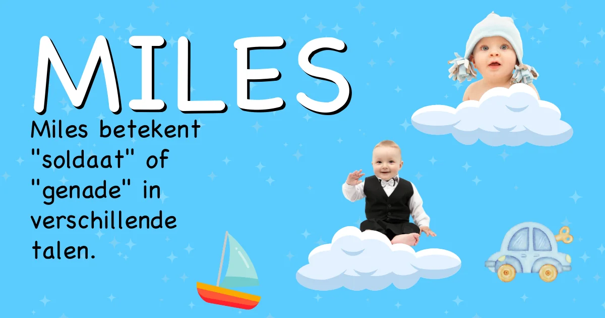 Betekenis van de naam Miles - Ontdek de herkomst en betekenis van deze voornaam
