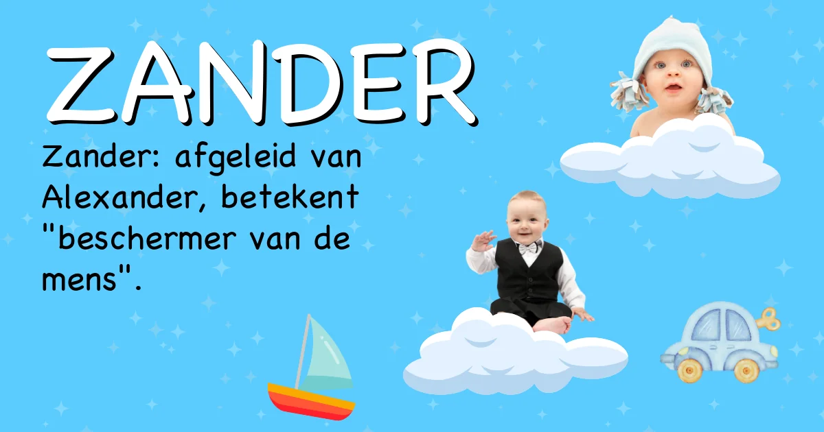 Betekenis van de naam Zander - Ontdek de herkomst en betekenis van deze voornaam