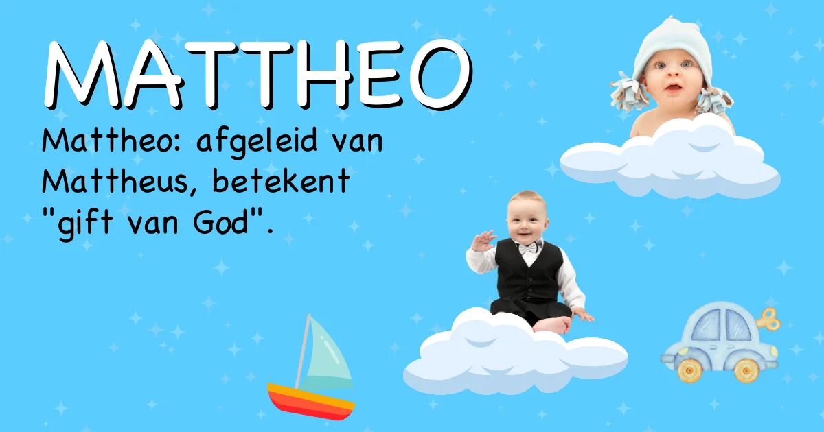 Betekenis van de naam Mattheo - Ontdek de herkomst en betekenis van deze voornaam