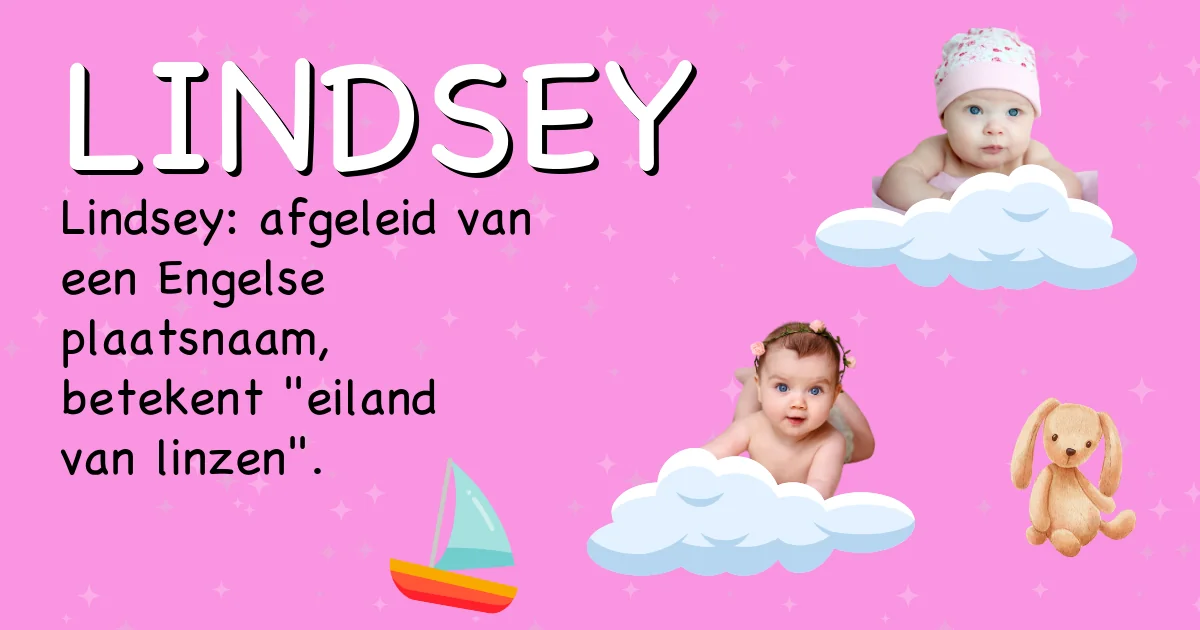 Betekenis van de naam Lindsey - Ontdek de herkomst en betekenis van deze voornaam