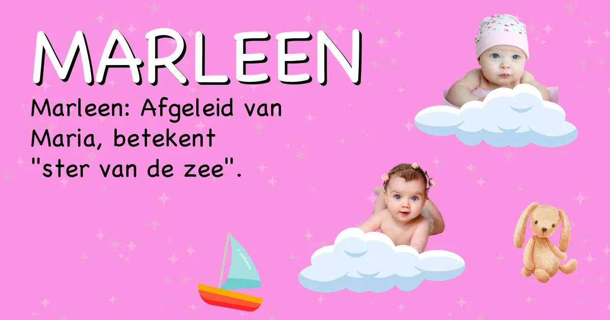Betekenis van de naam Marleen - Ontdek de herkomst en betekenis van deze voornaam