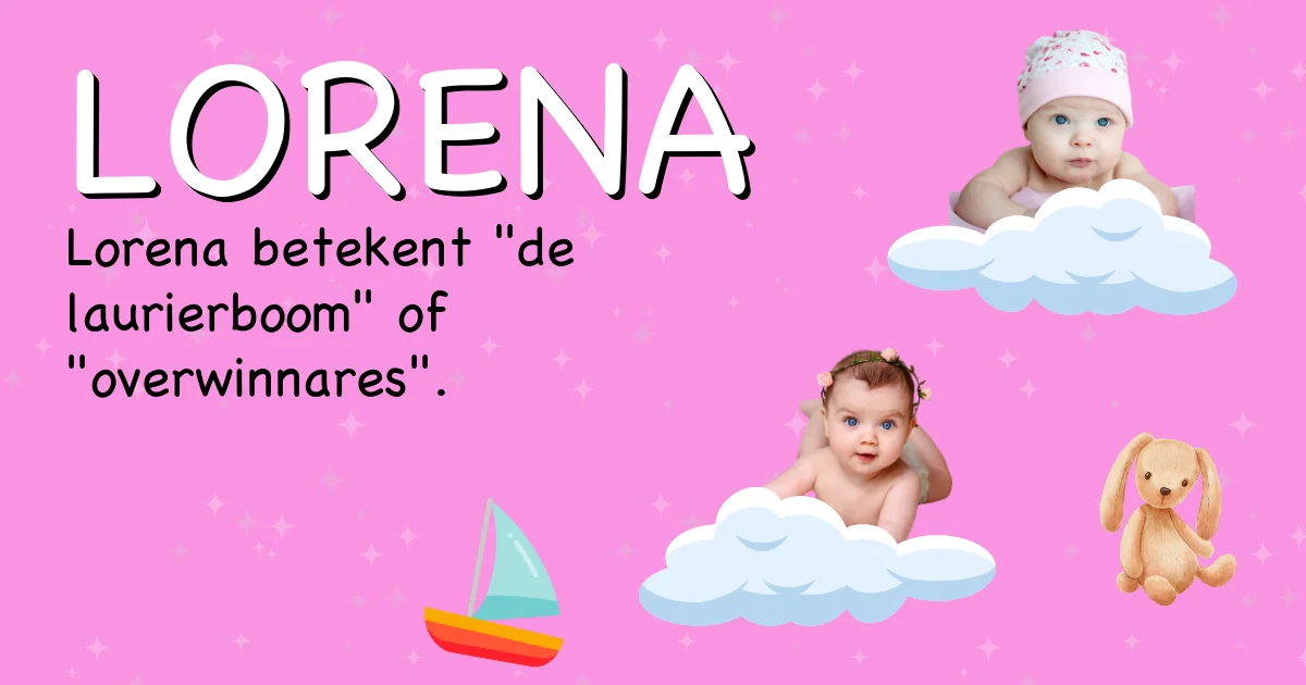 Betekenis van de naam Lorena - Ontdek de herkomst en betekenis van deze voornaam