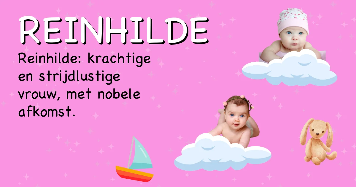 Betekenis van de naam Reinhilde - Ontdek de herkomst en betekenis van deze voornaam