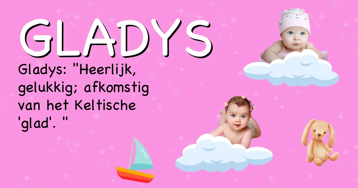 Betekenis van de naam Gladys - Ontdek de herkomst en betekenis van deze voornaam