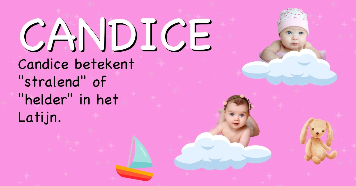 Betekenis van de naam Candice - Ontdek de herkomst en betekenis van deze voornaam