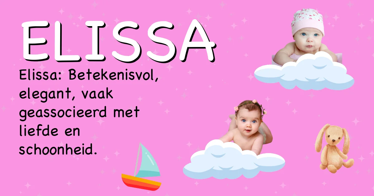 Betekenis van de naam Elissa - Ontdek de herkomst en betekenis van deze voornaam