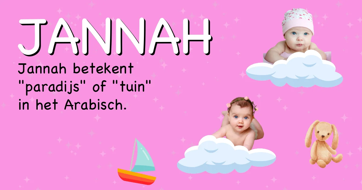 Betekenis van de naam Jannah - Ontdek de herkomst en betekenis van deze voornaam