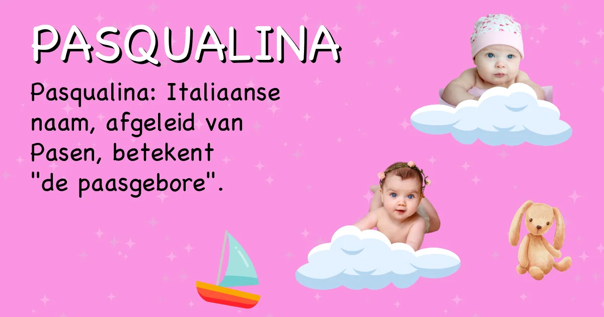 Betekenis van de naam Pasqualina - Ontdek de herkomst en betekenis van deze voornaam